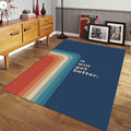 It Will Get Better Personalized Rug, Modern Colorful Decor