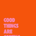 Good Things Are Coming Rug, Custom Area Rug